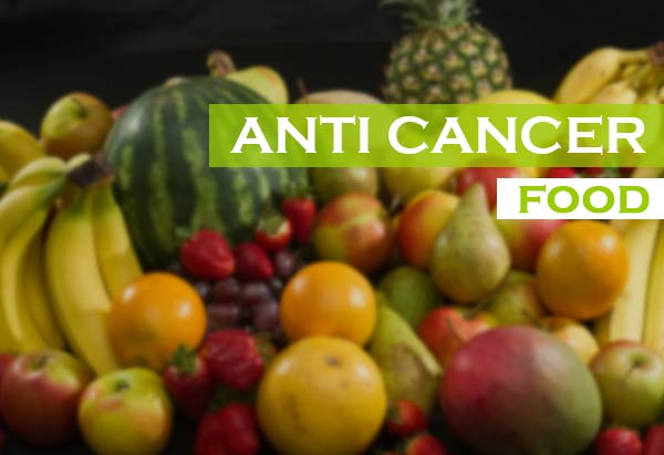 Anti Cancer Food - Diet That Reduces The Risk Of Cancer - Taste Ka Tadka